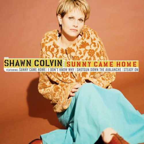 shawn colvin sunny came home chords