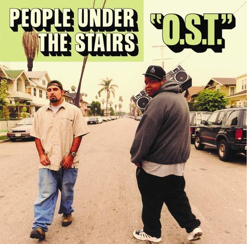 People Under The Stairs - O.S.T. (Vinyl LP) - Amoeba Music