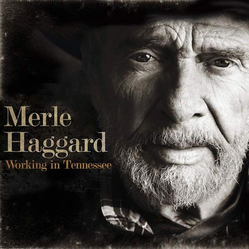 Merle Haggard - Working In Tennessee (Vinyl LP) - Amoeba Music