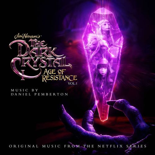 Daniel Pemberton - The Dark Crystal: Age Of Resistance Vol. 1 [OST] [Record Store Day Picture ...