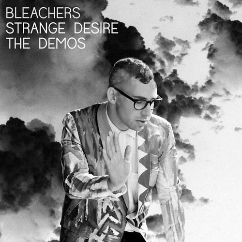 Bleachers Strange Desire The Demos [Black Friday] (Vinyl LP