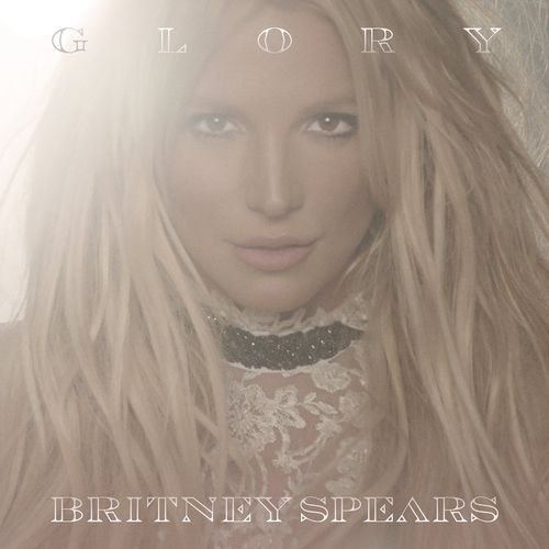 Britney Spears - Glory Deluxe Edition (CD) - Amoeba Music