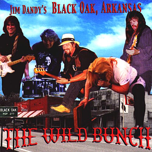 Black Oak Arkansas The Wild Bunch (CD) Amoeba Music