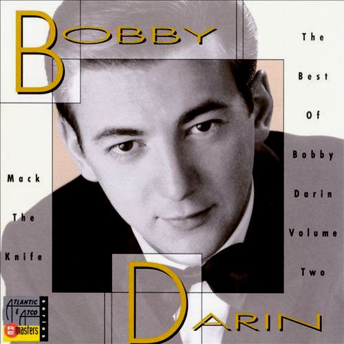 Bobby Darin Mack The Knife The Best Of Bobby Darin, Volume Two (CD) Amoeba Music Bobby Darin Mack The Knife The Best Of Bobby Darin, Volume Two (CD) Amoeba Music
