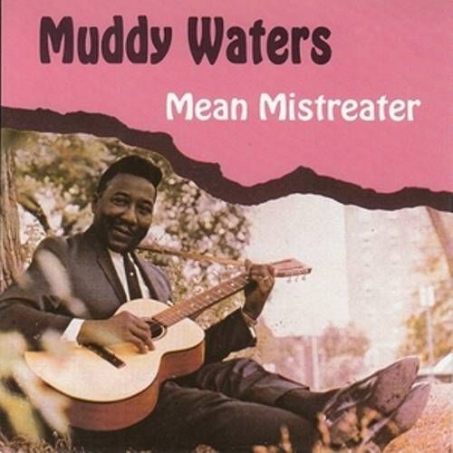 Muddy Waters Mean Mistreater (CD) Amoeba Music