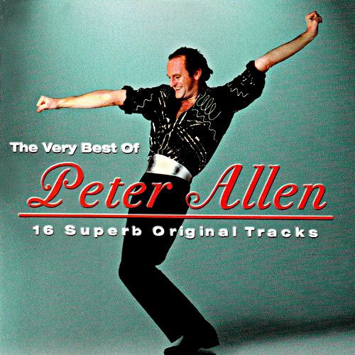 Peter Allen The Very Best Of Peter Allen (CD) Amoeba Music