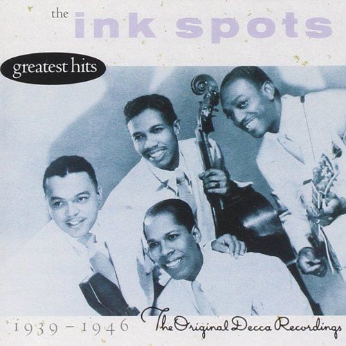 The Ink Spots Greatest Hits (CD) Amoeba Music
