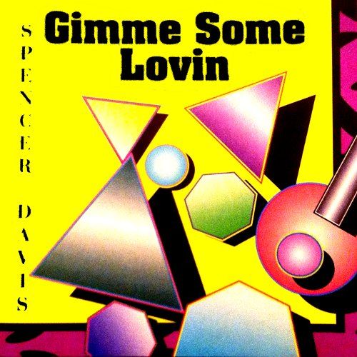 The Spencer Davis Group - Gimme Some Lovin (CD) - Amoeba Music