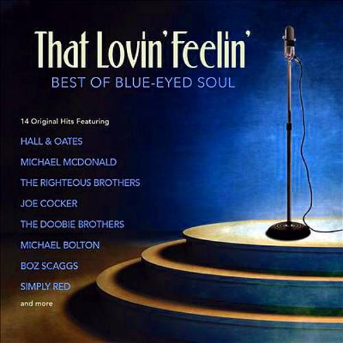 Various Artists That Lovin' Feelin' The Best Of Blue Eyed Soul (CD) Amoeba Music
