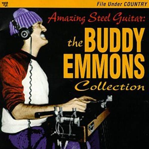 Buddy Emmons Amazing Steel Guitar The Buddy Emmons Collection (CD) Amoeba Music