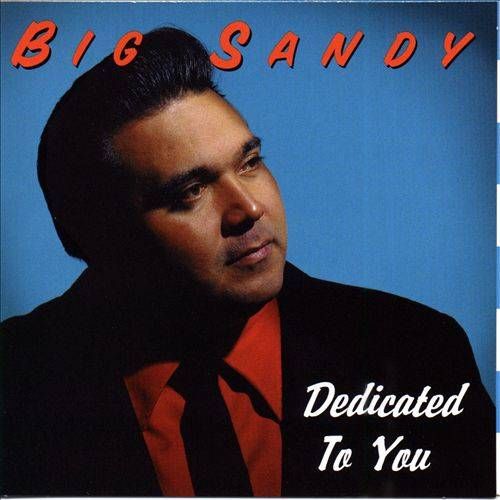 Big Sandy Dedicated To You (CD) Amoeba Music