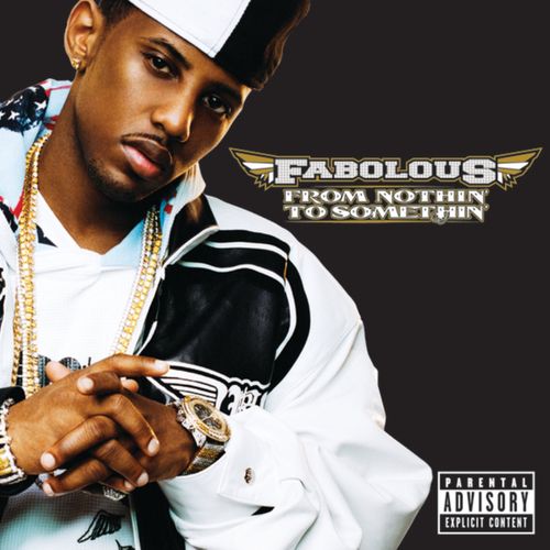 Fabolous From Nothin' To Somethin [Clean Version](CD) Amoeba Music