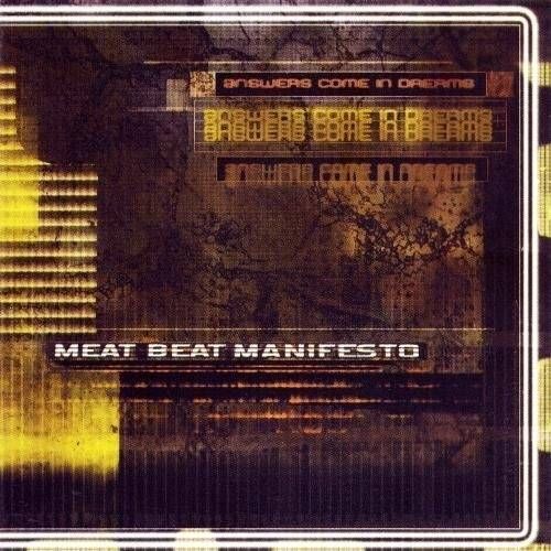 Meat Beat Manifesto Answers Comes In Dreams (CD) Amoeba Music