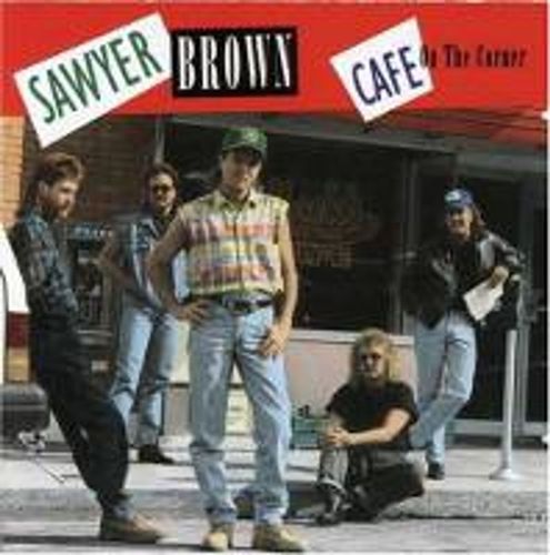 Sawyer Brown - Cafe On The Corner (CD) - Amoeba Music