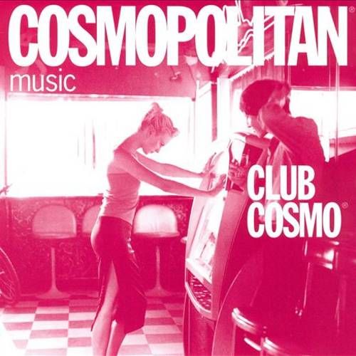 Various Artists Club Cosmo The Cosmopolitan Music Series (CD
