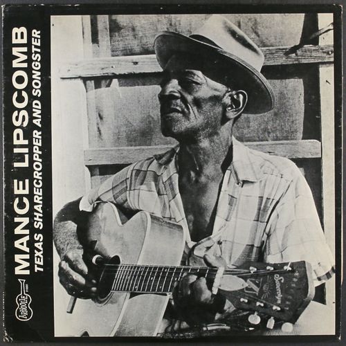 Mance Lipscomb Mance Lipscomb Texas Sharecropper And Songster Repress Arhoolie Year Unknown Vinyl Lp Amoeba Music