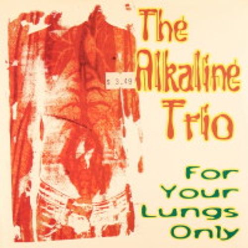 Alkaline Trio For Your Lungs Only Vinyl 7 Amoeba Music