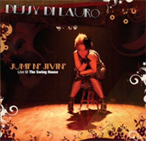 Dessy Di Lauro Jump N Jivin Live The Swing House Home
