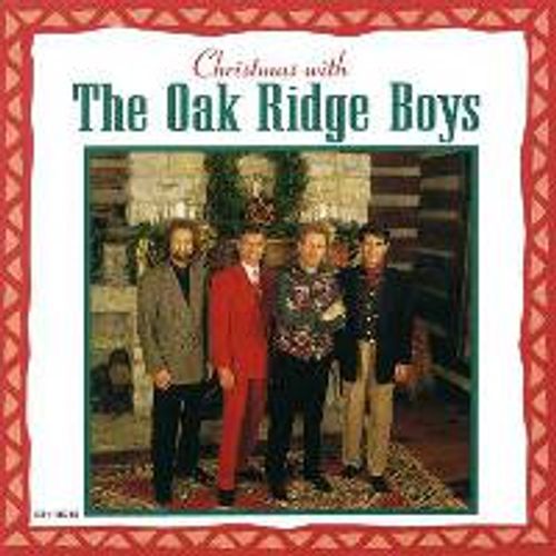 The Oak Ridge Boys Christmas 2022 The Oak Ridge Boys - Christmas With The Oak Ridge B (Cd) - Amoeba Music