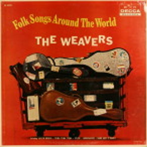 The Weavers Folk Songs Around The World (Vinyl LP) Amoeba Music