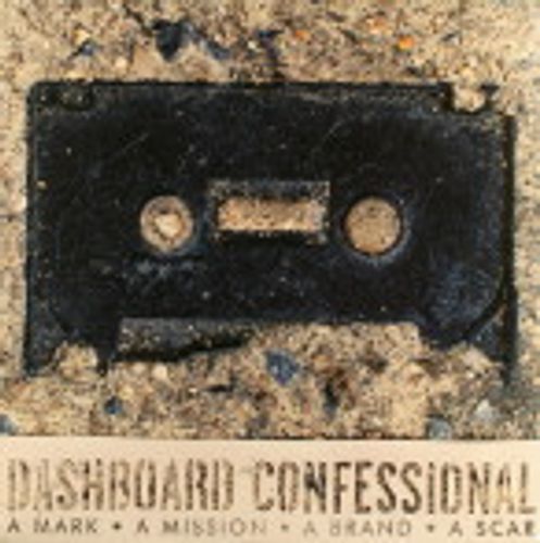 Dashboard Confessional A Mark A Mission A Brand A Scar (Vinyl