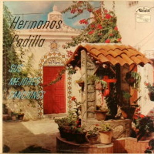 Las Hermanas Padilla Sus Mejores Canciones (Vinyl LP) Amoeba Music