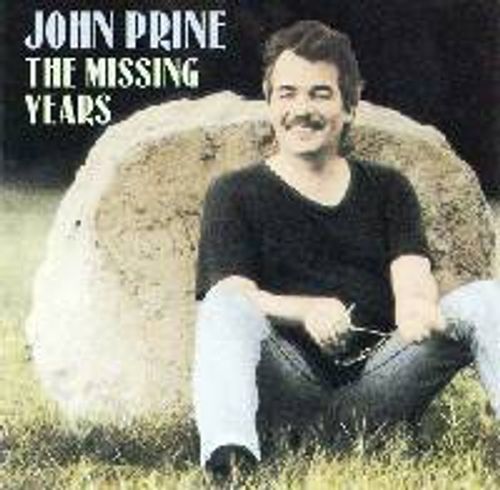 John Prine The Missing Years Vinyl Lp Amoeba Music