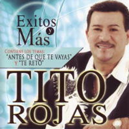 Tito Rojas - Exitos Y Mas (CD) - Amoeba Music