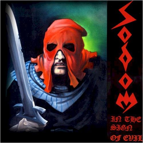 Sodom - In The Sign Of Evil (CD) - Amoeba Music