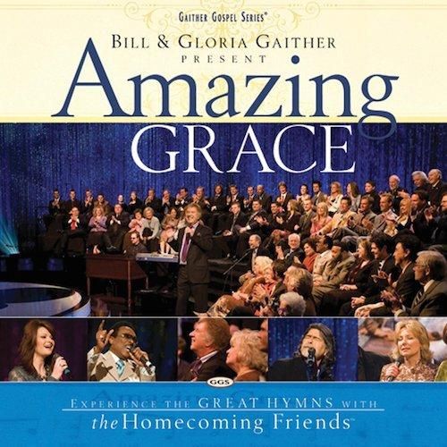 Bill & Gloria Gaither, The Friends Amazing Grace