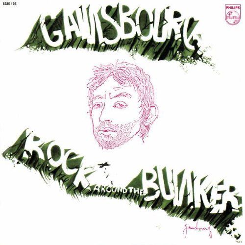 Serge Gainsbourg Rock Around The Bunker Amoeba Music