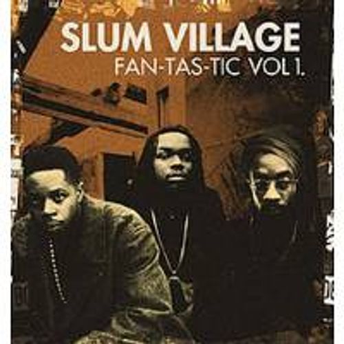 slum village fantastic vol 2 zip slum village fantastic vol 2 zip