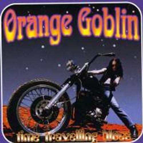 Orange Goblin Time Travelling Blues Vinyl Lp Amoeba Music