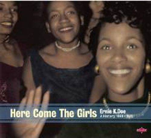 Ernie K Doe Here Come The Girls A History 1960 1970 Cd Amoeba Music