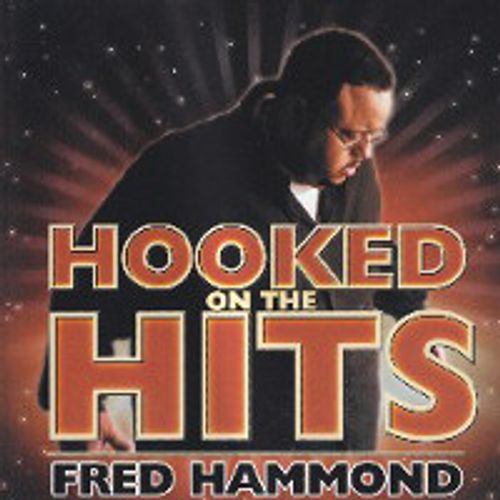 Fred Hammond Hooked On The Hits (CD) Amoeba Music