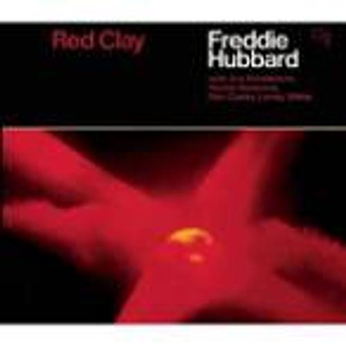 Freddie Hubbard - Red Clay (CTI Records 40th Anniversary Edition