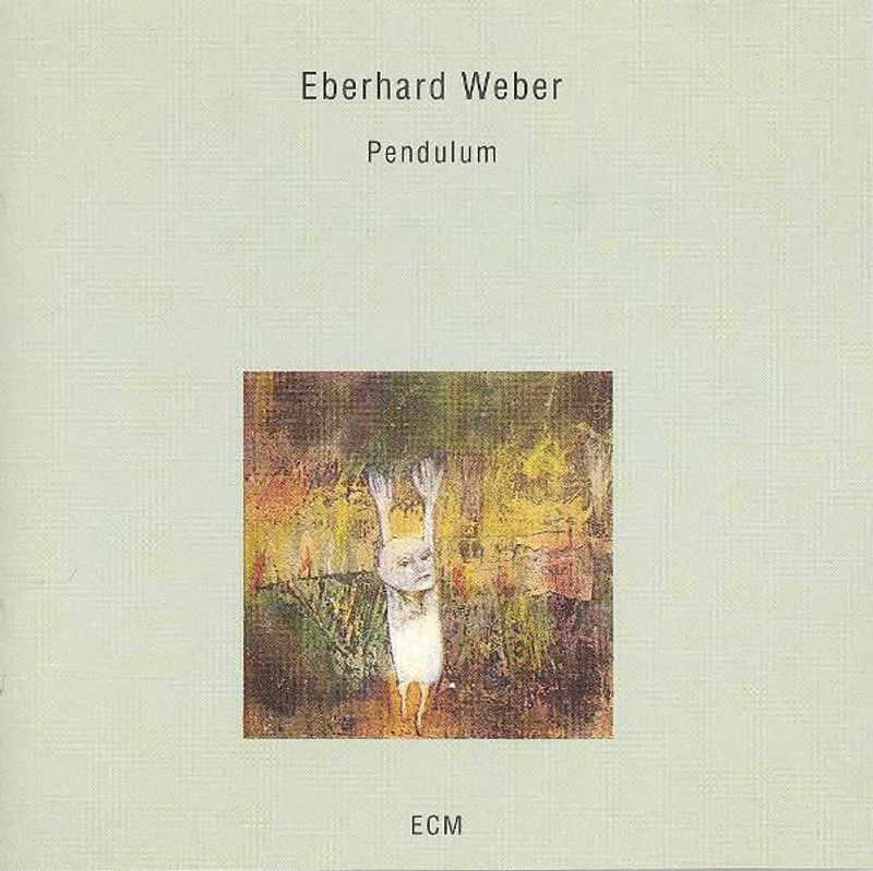 Eberhard Weber Pendulum Cd Amoeba Music