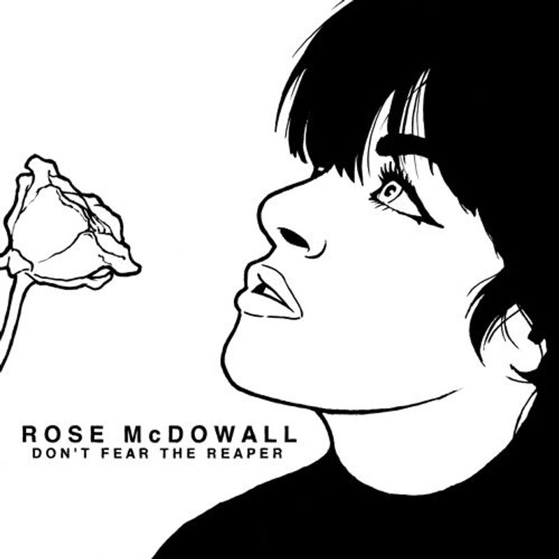Rose Mcdowall Don T Fear The Reaper Record Store Day Vinyl 12 Amoeba Music