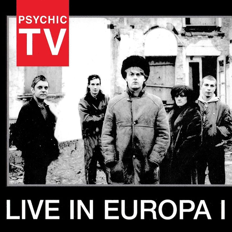 Psychic Tv Live In Europe I Limited Numbered Edition Cd