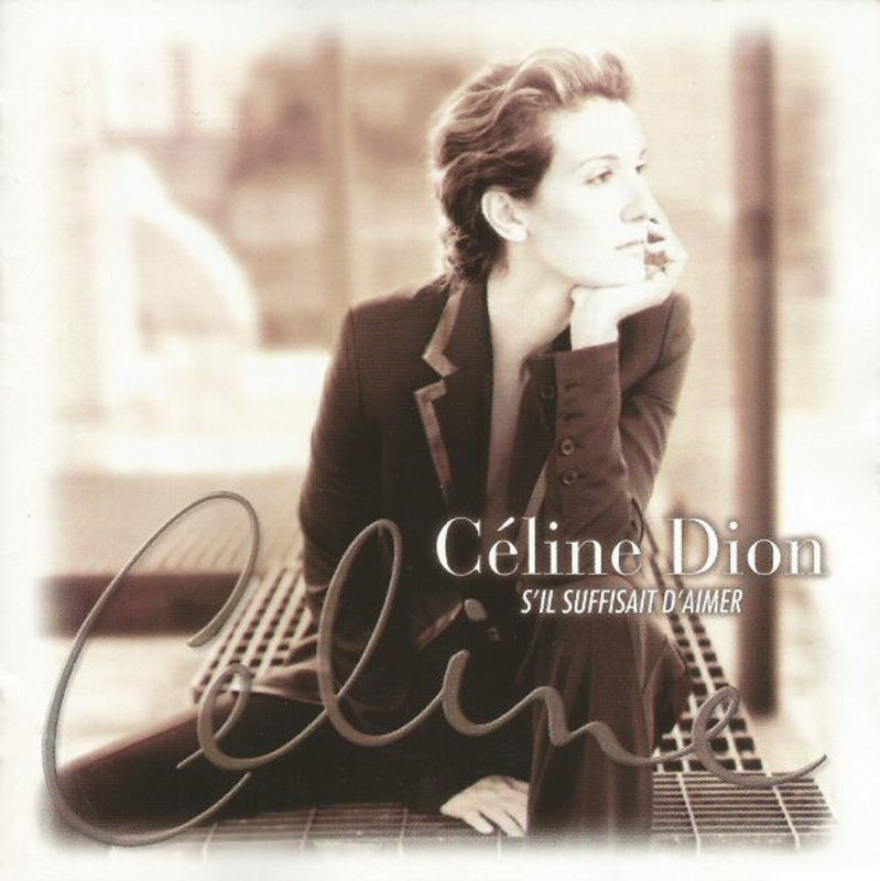 Celine Dion S Il Suffisait D Aimer If Only Love Could Be Enough Cd Amoeba Music