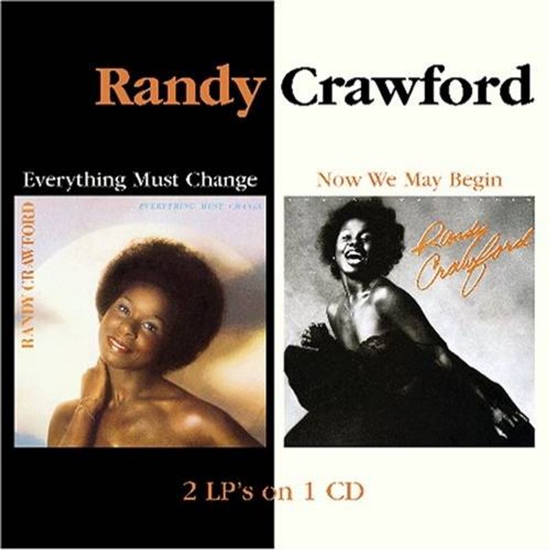 Randy Crawford Everything Must Change Now We May Begin Cd