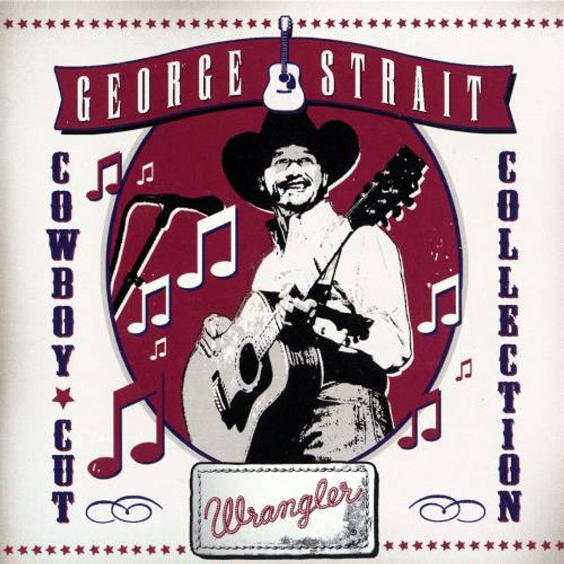 George Strait - Wrangler: Cowboy Cut Collection (CD