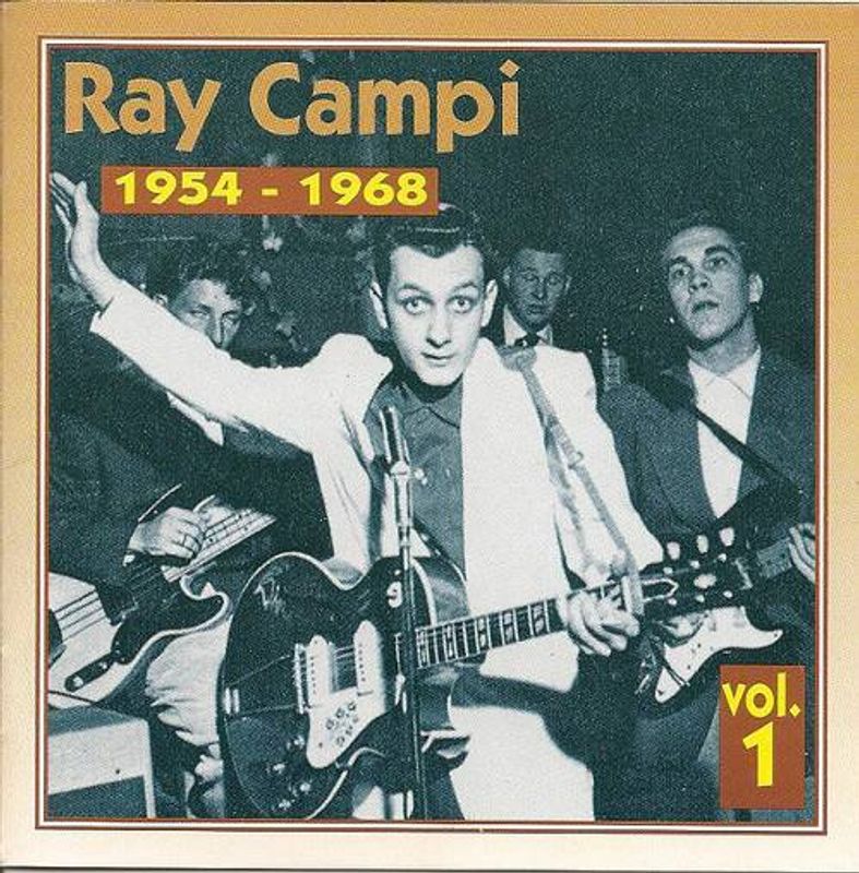 Ray Campi - 1954-1968 Vol.1 [Import] (CD) - Amoeba Music
