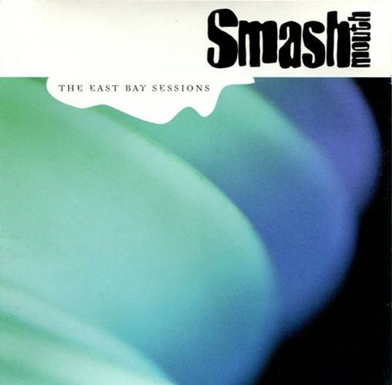 Smash Mouth The East Bay Sessions Cd Amoeba Music