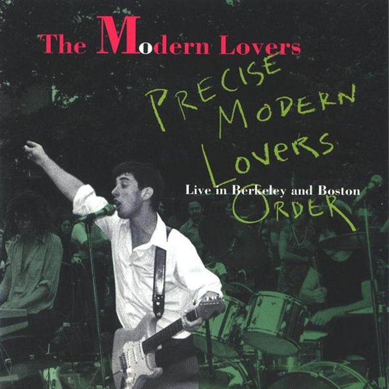 The Modern Lovers Precise Modern Lovers Order Live In Berkeley And Boston Cd Amoeba Music amoeba music