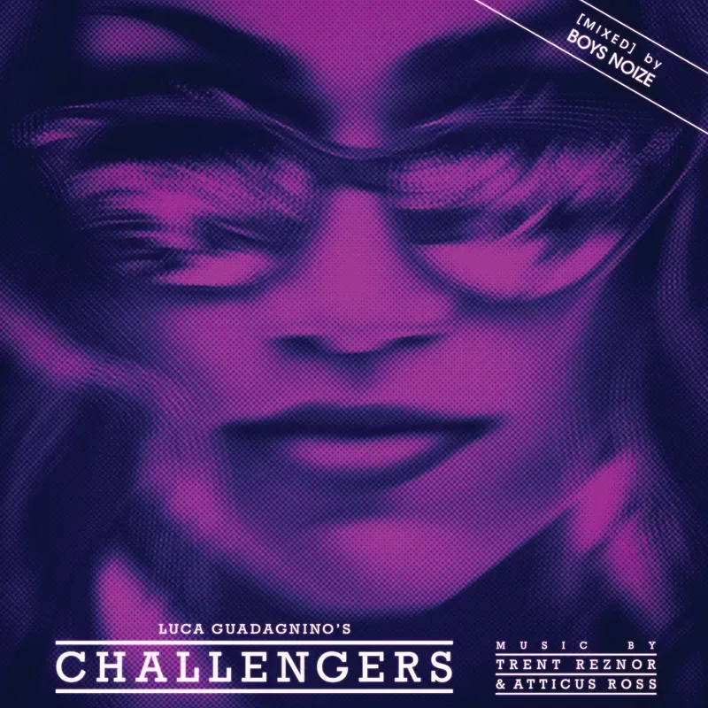 CHALLENGERS サウンドトラックレコードBoys noize remix Trent Reznor, Atticus Ross, Boys Noize - Challengers [Mixed
