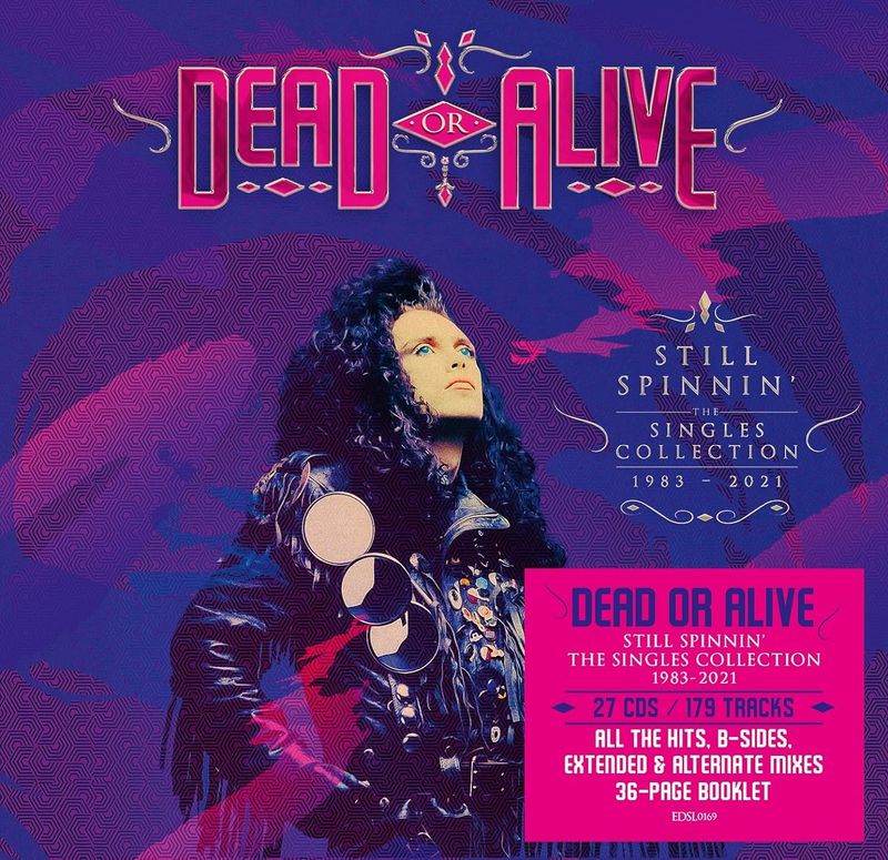 Dead Or Alive - Still Spinnin': The Singles Collection 1983-2021