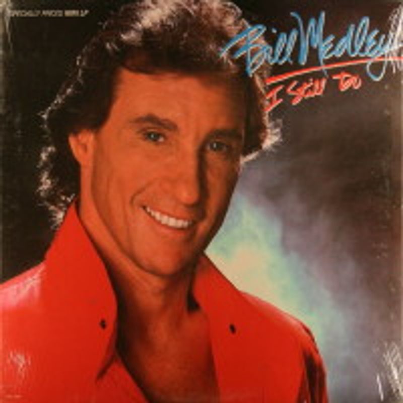 Bill Medley - I Still Do (Vinyl LP) - Amoeba Music