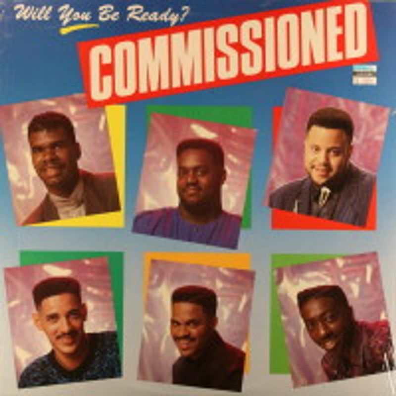 Commissioned Will You Be Ready Vinyl Lp Amoeba Music Now i know that your love is irreplaceable. commissioned will you be ready