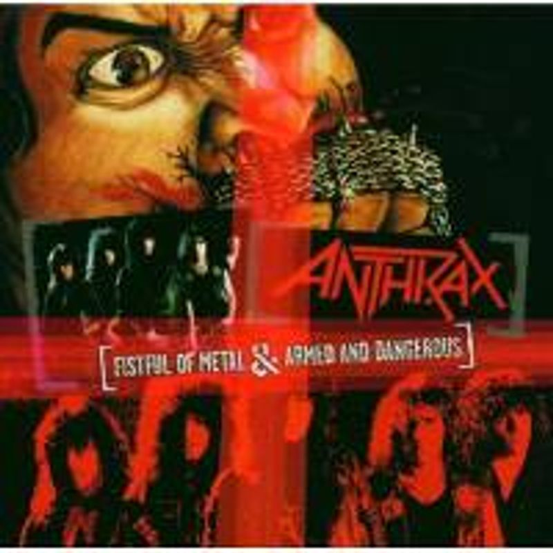 Anthrax - Fistful Of Metal / Armed And Dangerous (CD) - Amoeba Music